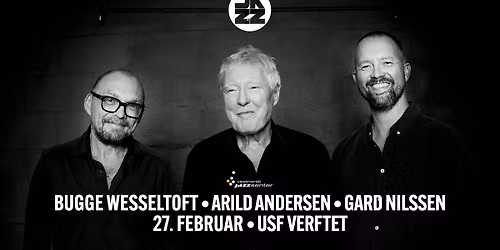 Wesseltoft - Andersen - Nilssen trio \/\/ Bergen Jazzforum