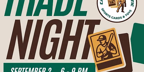 Trade Night @ Cardboard & Plastic