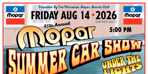 WMMC'S 45TH ANNUAL Summer MOPAR Show "Under the Lights!"