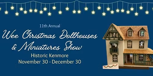 11th Annual Wee Christmas Dollhouses & Miniatures Show