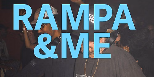 WHP presents: Rampa + &Me