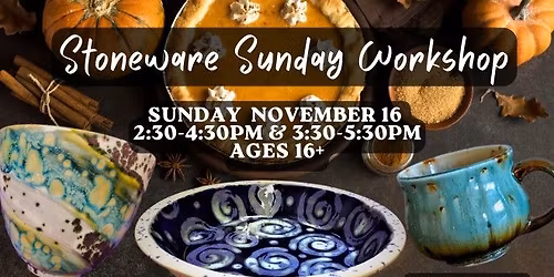 Stoneware Sunday Workshop! November 2025