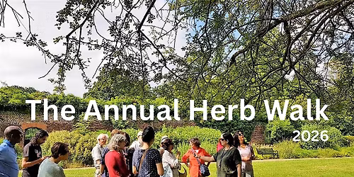 The Annual Herb Walk