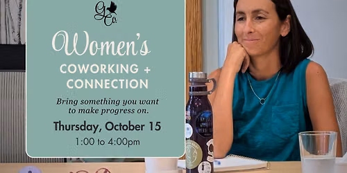 Women's Monthly Coworking + Connection