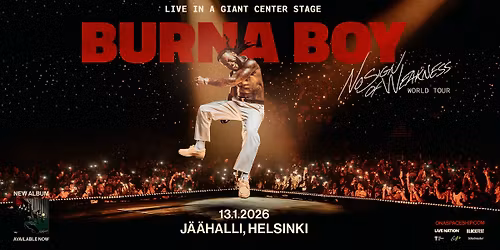 Burna Boy (NG): No Sign of Weakness World Tour, Helsingin J\u00e4\u00e4halli 13.1.2026