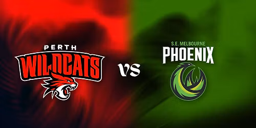 Perth Wildcats vs S.E. Melbourne Phoenix
