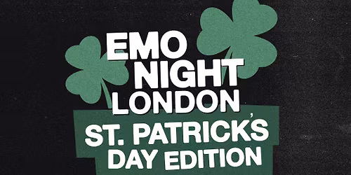 Emo Night London: St. Patrick\u2019s Edition at Aura Nightclub