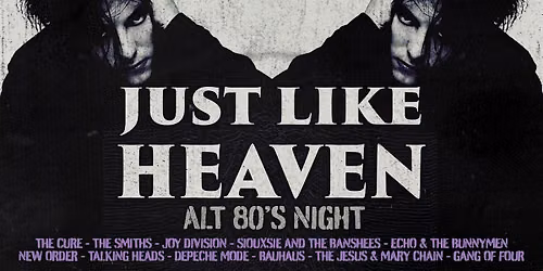 Just Like Heaven: Alt 80\u2019s Party (Brighton)