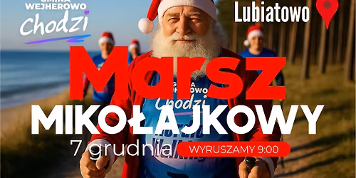 MARSZ MIKO\u0141AJKOWY GRUPY GMINA WEJHEROWO CHODZI | Lubiatowo \ud83c\udf85