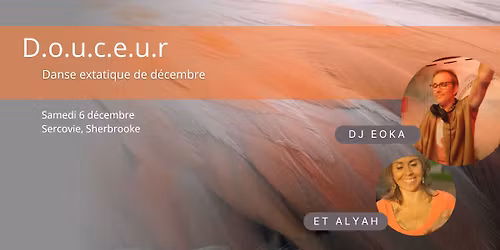 Douceur - Danse extatique de d\u00e9cembre | Dj Eoka |