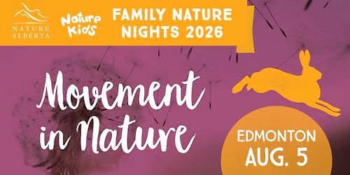 2026 Family Nature Nights: Movement in Nature