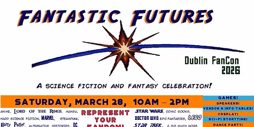 Fantastic Futures: Dublin FanCon 2026