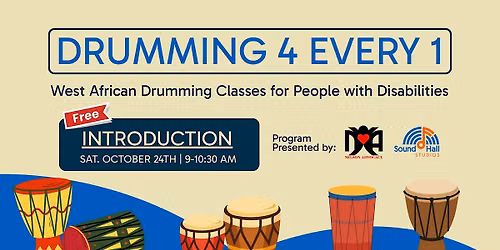 Drumming 4 Every 1: West African Drumming for People with Disabilities