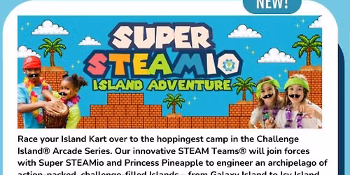 Super STEAMio Island Adventure Camp\u00ae (Ankeny)