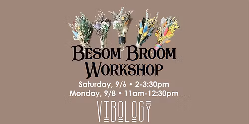 Besom Broom Workshop at Vibology