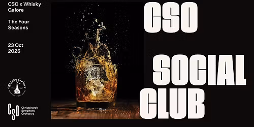 CSO Social Club x Whisky Galore: The Four Seasons