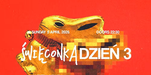 \u015aWI\u0118CONKA DZIE\u0143 3 - Wielkanoc w Prozak 2.0 