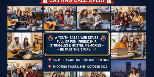 NATIONWIDE CASTING CALL (Auditions for HOSTEL DAYZ & INSPIRANTS)