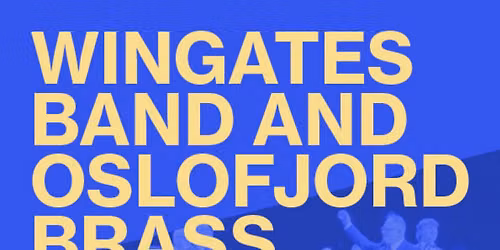 Wingates Band and Oslofjord Brass
