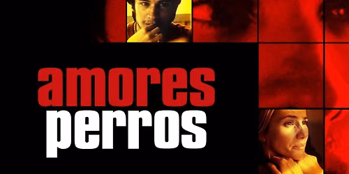 Amores Perros (25th Anniversary Restoration) at the Rio Theatre