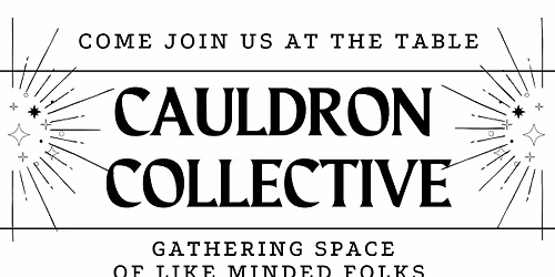 Cauldron Collective Meet