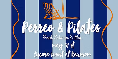 PERREO&PILATES - Pool Cabana Edition