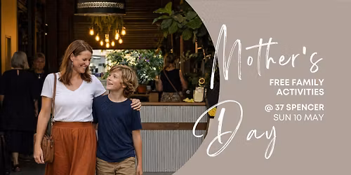 Mother\u2019s Day at 37 Spencer \u2014 Free Family Event