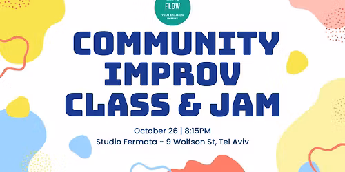 MIND FLOW COMMUNITY EVENT - IMPROV CLASS & JAM!