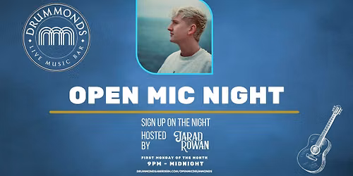 Drummonds Open Mic : Sign up on the Night