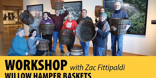 Workshop: Willow Hamper Baskets with Zac Fittipaldi