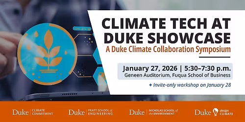 Climate Tech at Duke Showcase: A Duke Climate Collaboration Symposium