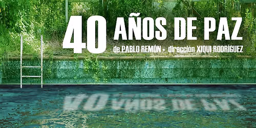 40 AÑOS DE PAZ