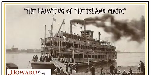 Haunting of the Island Maid!