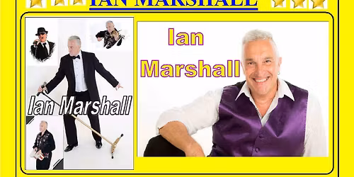 IAN MARSHALL IS STARRING LIVE AT THE CARR LANE CLUB GRIMSBY SATURDAY 1st NOV 2025 - 8pm START