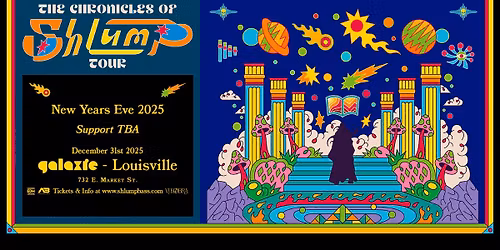 NYE: Shlump at Galaxie - Louisville
