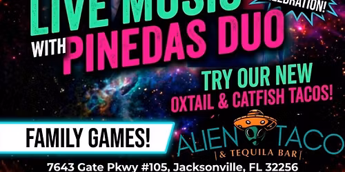 Pinedas Duo at Alien Tacos