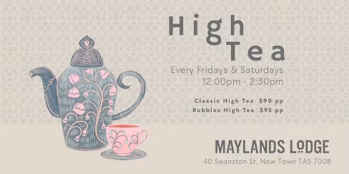 High Tea at Maylands Lodge