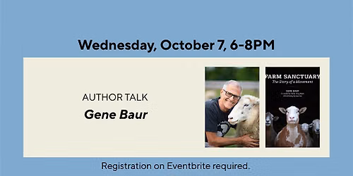 Gene Baur "Farm Sanctuary: The Story of a Movement"