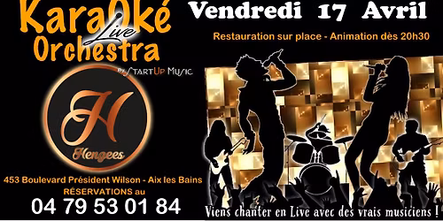 Karaok\u00e9 Live Orchestra au HENGEES