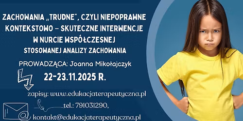 ZACHOWANIA \u201eTRUDNE\u201d, CZYLI NIEPOPRAWNE KONTEKSTOWO \u2013 SKUTECZNE INTERWENCJE W NURCIE WSP\u00d3\u0141CZESNEJ STO