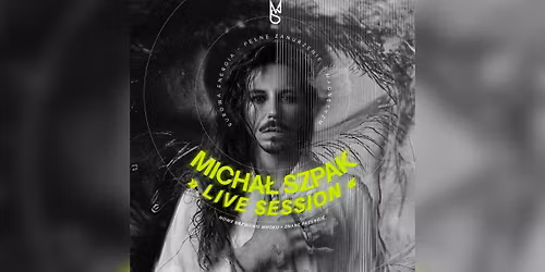 Pozna\u0144: Micha\u0142 Szpak Live Session