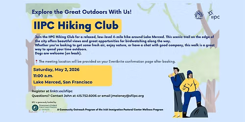 IIPC Hiking Club- Lake Merced Loop