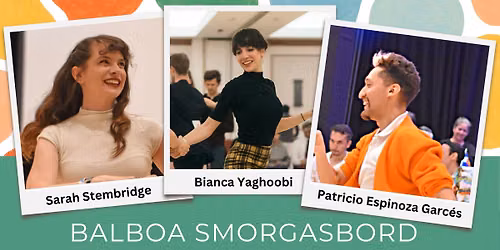 \ud83c\udf49\ud83c\udf4a\ud83c\udf47Balboa Smorgasbord - May 18\ud83c\udf47\ud83c\udf4a\ud83c\udf49