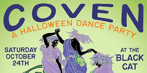 Coven: A Halloween Dance Party at Black Cat