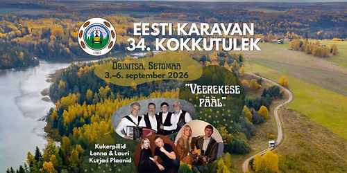 \ud83c\udf3e Eesti Karavan 34.kokkutulek Obinitsa