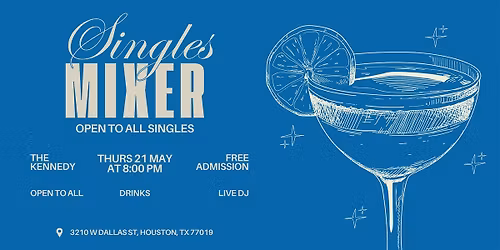 FREE Singles Mixer at The Kennedy \u2665\ufe0e