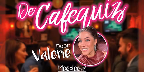 D\u00c9 CAF\u00c9 QUIZ | 14 NOVEMBER | V.A 19.30 | BARBIERTJE 