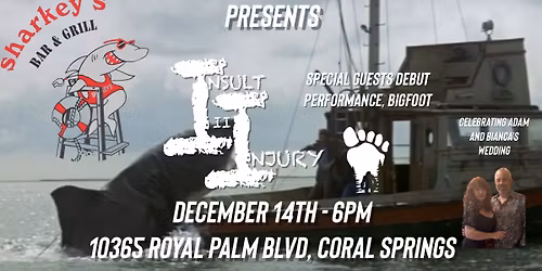 Insult II Injury LIVE with Special Guests Bigfoot - Adam and Bianca\u2019s Wedding Celebration 