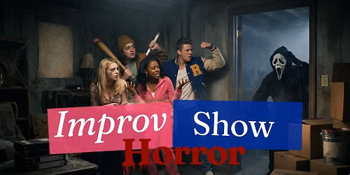 Horror Improv Show with BiiG