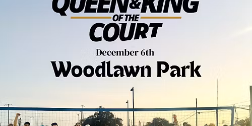 December 6th Queen & King of the Court